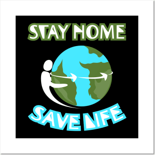 Stay Home Save Life Posters and Art